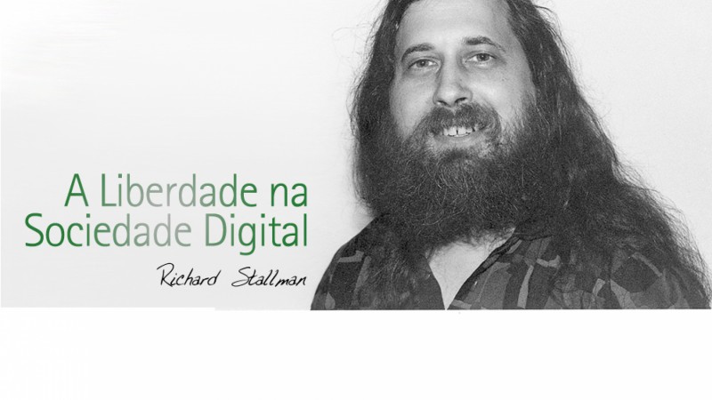Richard Stallman participará do encontro “A Liberdade na Sociedade Digital”