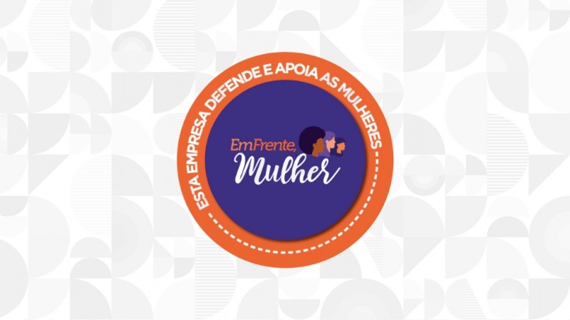 Selo EmFrenteMulher concedido &agrave; Procergs pelo Governo do RS